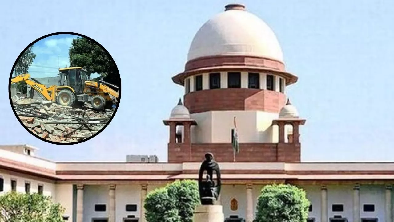 आरोपी एक तो परिवार को सजा क्यों? बुलडोज़र एक्शन पर SC सख्त, कहा- गलती पर नपेंगे अधिकारी