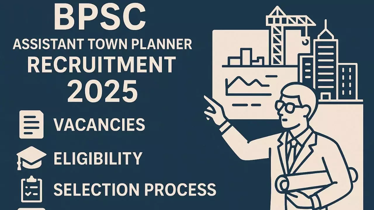 बिहार में पोस्ट ग्रैजुएट युवाओं के लिए निकली असिस्टेंट टाउन प्लानर भर्ती, कब से शुरु होगा आवेदन?