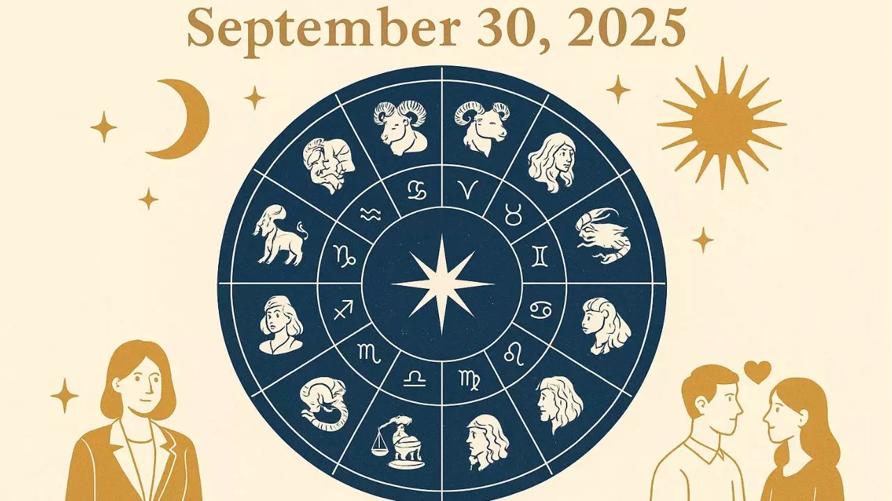 30 सितंबर 2025 का राशिफल: करियर, धन और रिश्तों पर क्या होगा सितारों का प्रभाव? जानें किस राशि के मंगल होगा मंगलवार का दिन 30 सितंबर 2025 का राशिफल: करियर, धन और रिश्तों पर क्या होगा सितारों का प्रभाव? जानें किस राशि के मंगल होगा मंगलवार का दिन