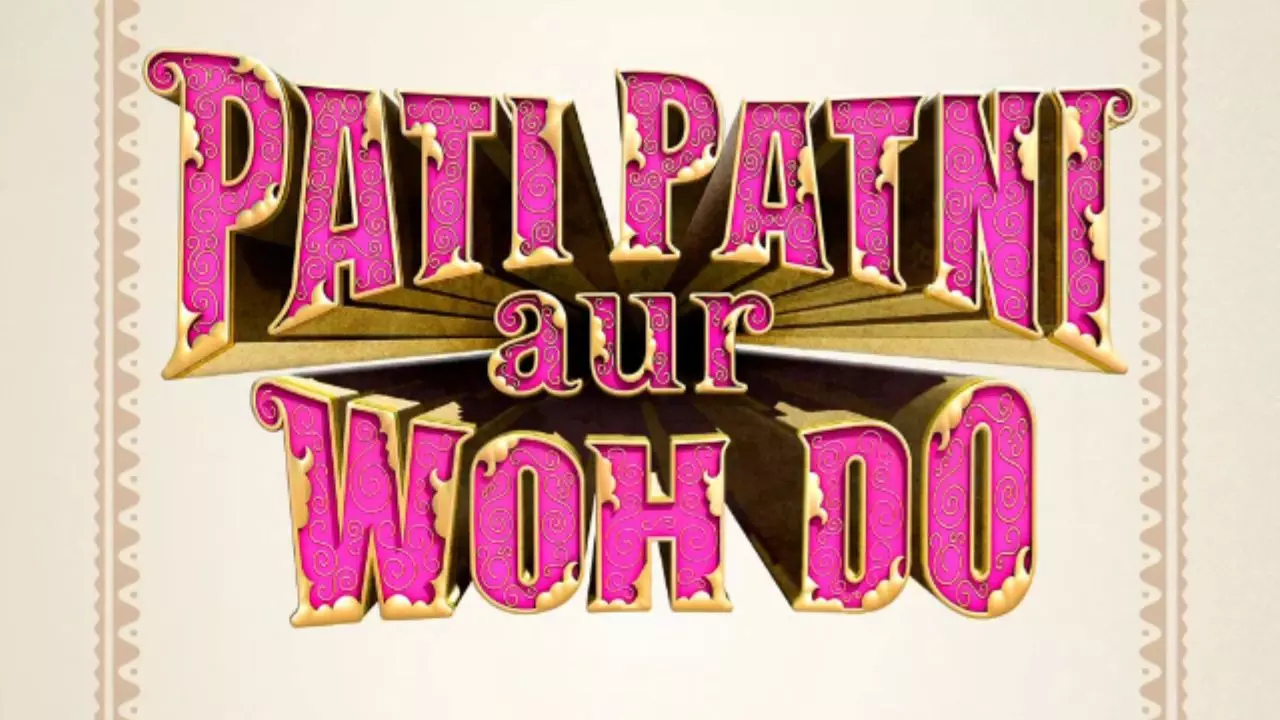 2026 की होली में रिलीज होगी Pati Patni Aur Woh Do, तीन देवियों के बीच होगा मस्ती और कन्फ्यूजन का तड़का 2026 की होली में रिलीज होगी Pati Patni Aur Woh Do, तीन देवियों के बीच होगा मस्ती और कन्फ्यूजन का तड़का