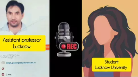 कब आओगी मिलने, तुम्हारे लिए दोनों पेपर कर लिए आउट; कथित लखनऊ यूनिवर्सिटी के प्रोफेसर की क्लिप VIRAL- सुनिए